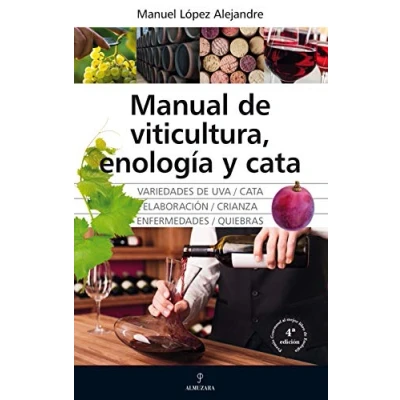 Imagen de Manual de viticultura, Enología y cata (Gastronomía)