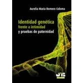 Imagen de Identidad genética frente a intimidad y pruebas de paternidad. (SIN COLECCION)