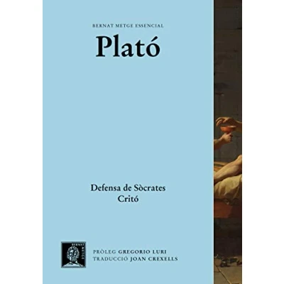 Imagen de Defensa de Sòcrates. Critó.: 14 (BERNAT METGE ESSENCIAL)