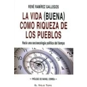 Imagen de La Vida (buena) Como Riqueza De Los Pueblos
