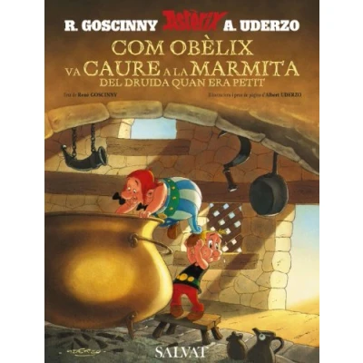 Imagen de Com Obèlix va caure a la marmita del druida quan era petit (català): Comment Obélix est tombé dans marmite du Druide quand il était (Astèrix)