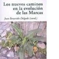 Imagen de Nuevos Caminos En La Evolucion De Las Marcas Los