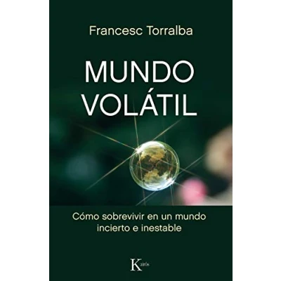 Imagen de mundo volátil: Cómo sobrevivir en un incierto e inestable (Ensayo)