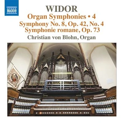 Imagen de Widor, C. M.: Organ Symphonies (Complete), Vol. 4 No. 8/ Symphonie Romane