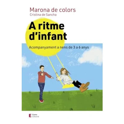 Imagen de a ritme d&#039;infant: Acompanyament nens de 3 6 anys (Educació i família)