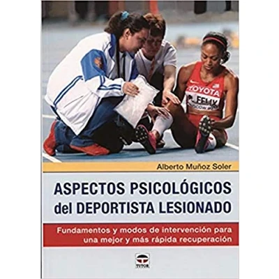 Imagen de Aspectos psicológicos del deportista lesionado (SIN COLECCION)