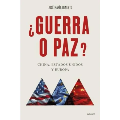 Imagen de ¿Guerra o paz?: China, Estados Unidos y Europa (Deusto)