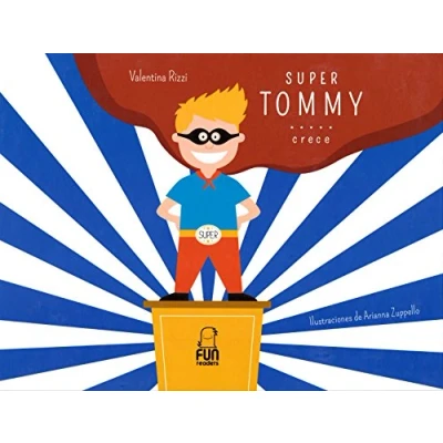 Imagen de Super Tommy crece (INFANTIL)