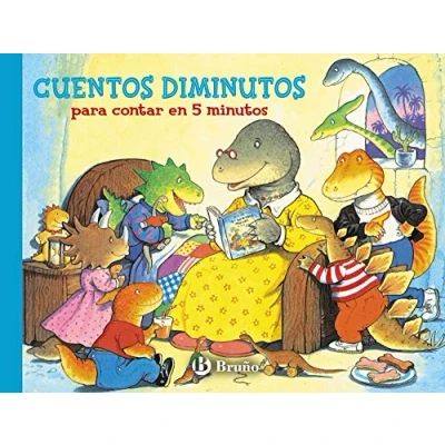 Imagen de Cuentos diminutos para contar en 5 minutos (Castellano A PARTIR DE 3 AÑOS cortos)