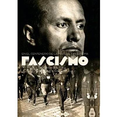 Imagen de FASCISMO. DOCTRINA TOMO I: En el centenario de la marcha sobre Roma (Historia)