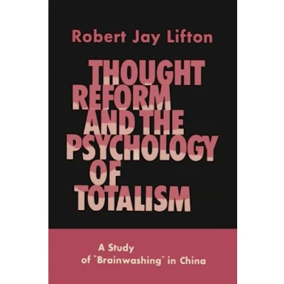 Imagen de Thought reform and the psychology of totalism