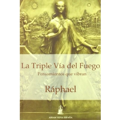 Imagen de Triple via del fuego, la (SIN COLECCION)