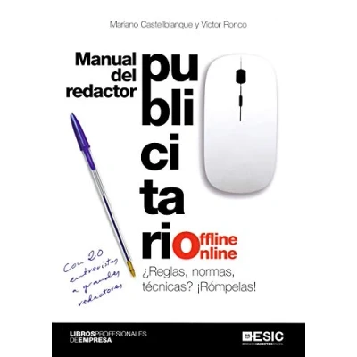 Imagen de Manual Del Redactor publicitario Offline Online. ¿Reglas, Normas, Técnicas? ¡Rómpelas! (divulgación, libros profesionales de empresa)