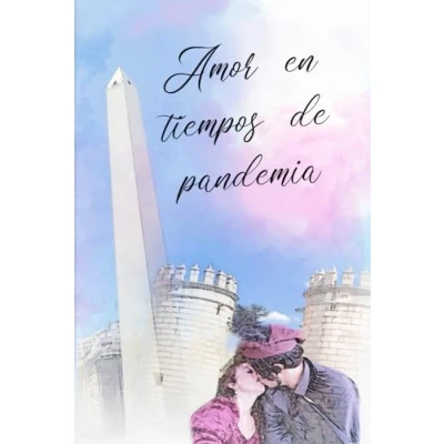 Imagen de AMOR EN TIEMPOS DE PANDEMIA