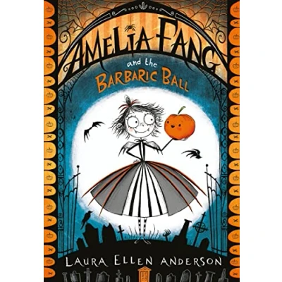 Imagen de (1) amelia fang and the barbaric ball (7 10 años)