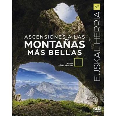Imagen de Ascensiones a las montañas más bellas: 63 (Euskal Herria liburuak)