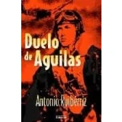 Imagen de Duelo De Águilas (NOVELA MILITAR)
