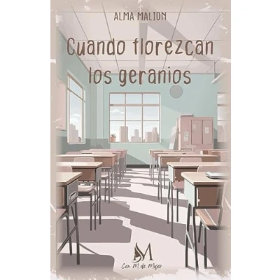 Imagen de Cuando florezcan los geranios