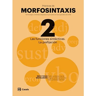 Imagen de Prácticas de Morfosintaxis 2 Las funciones sintácticas. La prefijación I