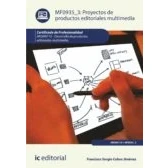 Imagen de Proyectos de productos editoriales multimedia. ARGN0110 Desarrollo multimedia (SIN COLECCION)