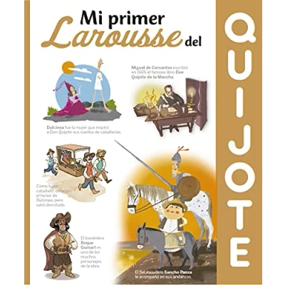 Imagen de Mi primer Larousse del Quijote (LAROUSSE Infantil / Juvenil Castellano A partir de 8 años)