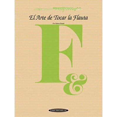 Imagen de El Arte de Tocar la Flauta: The Art of Flute Playing Spanish Language Edition