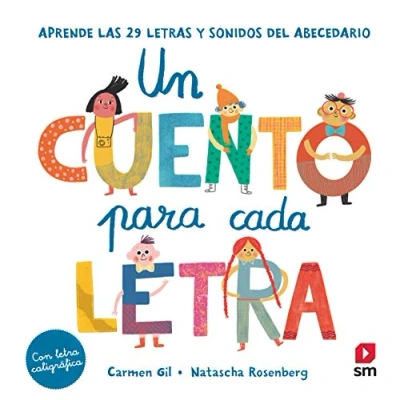 Imagen de Un cuento para cada letra. Aprende las 29 letras y sonidos del abecedario (El país de letras)