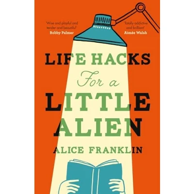 Imagen de Life Hacks For A Little Alien (ebook)