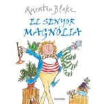 Imagen de El Senyor Magnolia