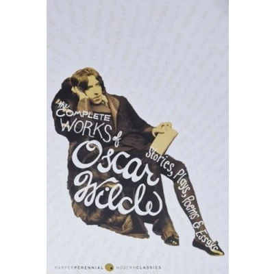Imagen de The Complete Works Of Oscar Wilde: Stories Plays Poems &amp; Essays (e