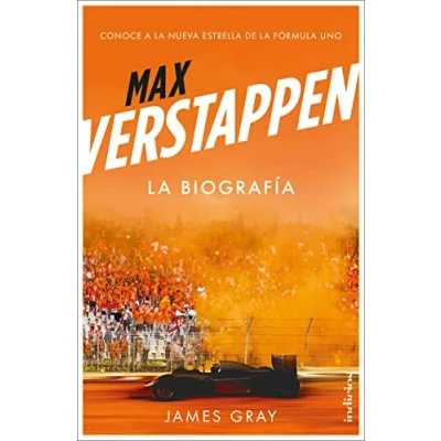 Imagen de Max Verstappen. la biografía: Conoce a nueva estrella de Fórmula uno (Indicios no ficción)
