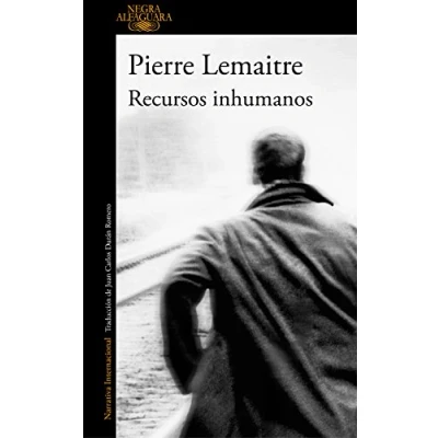 Imagen de Recursos inhumanos (Alfaguara Negra)