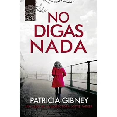 Imagen de No digas nada: 12 (PRINCIPAL NOIR)