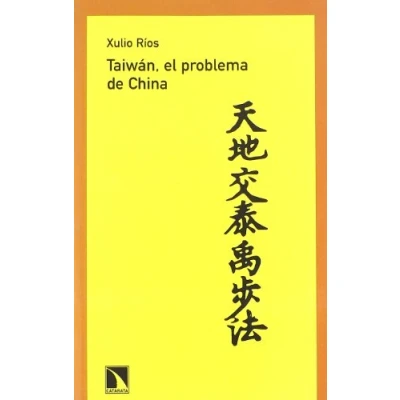 Imagen de Taiwan El Problema De China (COLECCION MAYOR)