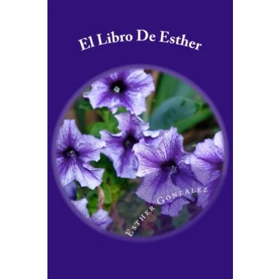 Imagen de El Libro De Esther: Explicado Verso por Verso: Volume 13
