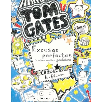 Imagen de Tom Gates: Excusas perfectas (y otras cosillas geniales) (Castellano A PARTIR DE 10 AÑOS PERSONAJES Y SERIES Gates)