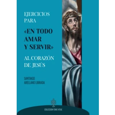Imagen de En todo amar y servir: 6 (FONS VITAE)