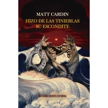 Imagen de Hizo de las tinieblas su escondite
