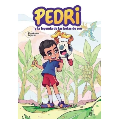 Imagen de Pedri: y la leyenda de las botas oro