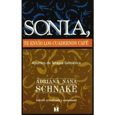 Imagen de Sonia, Te Envio Los Cuadernos Cafe (CONCIENCIA Y EMOCION)