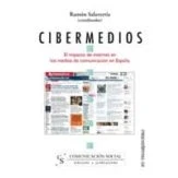 Imagen de Cibermedios: El Impacto De Internet En Los Medios Comunicacion E