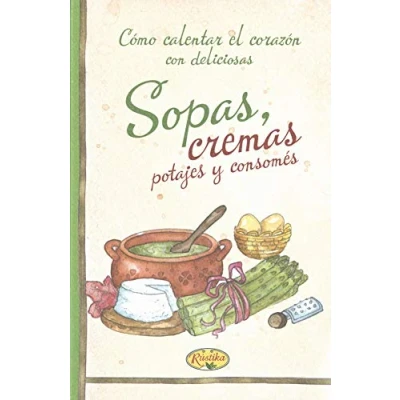 Imagen de Sopas, cremas, potajes y consomés