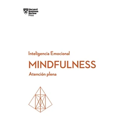 Imagen de Mindfulness. Atención plena (Serie Inteligencia Emocional HBR )