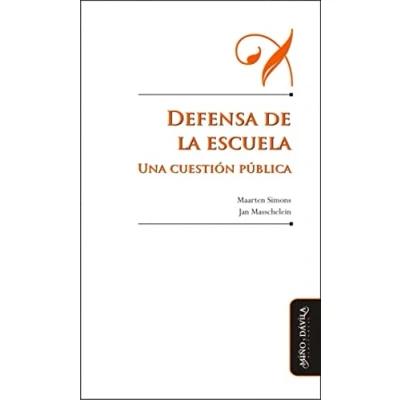 Imagen de Defensa de la escuela: Una cuestión pública (Educación: otros lenguajes)