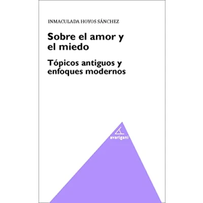 Imagen de Sobre el amor y miedo (FILOSOFIA)