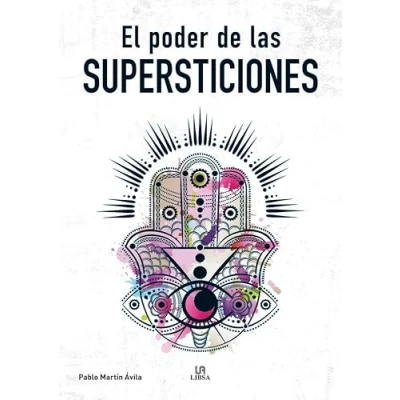 Imagen de El Poder de las Supersticiones: 1 (Ritos y Rituales)