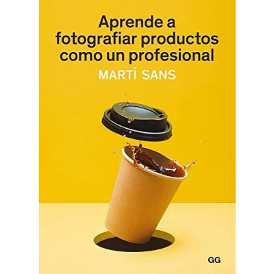 Imagen de Aprende a fotografiar productos como un profesional (SIN COLECCION)