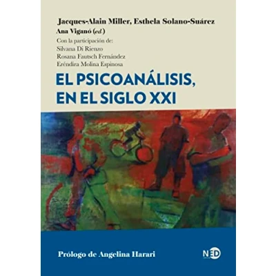 Imagen de el psicoanálisis, en siglo XXI: 2068 (HyS / PSICOANALISIS SERIE LACANIANA)