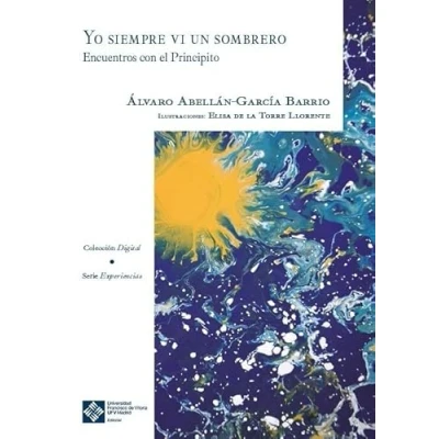 Imagen de Yo siempre vi un sombrero: Encuentros con el Principito: 5 (Digital)