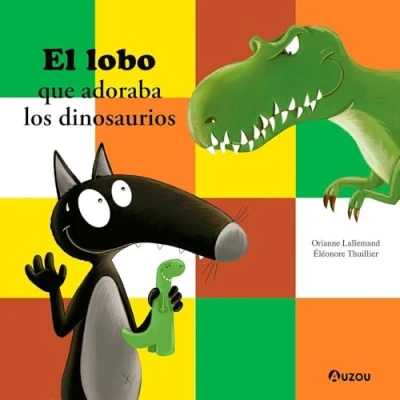 Imagen de El lobo que adoraba los dinosaurios